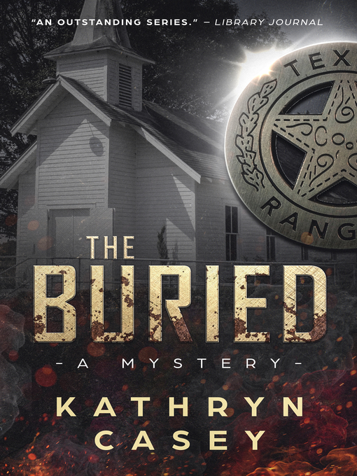 Title details for The Buried by Kathryn Casey - Available